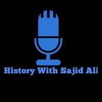 History with Sajid Ali